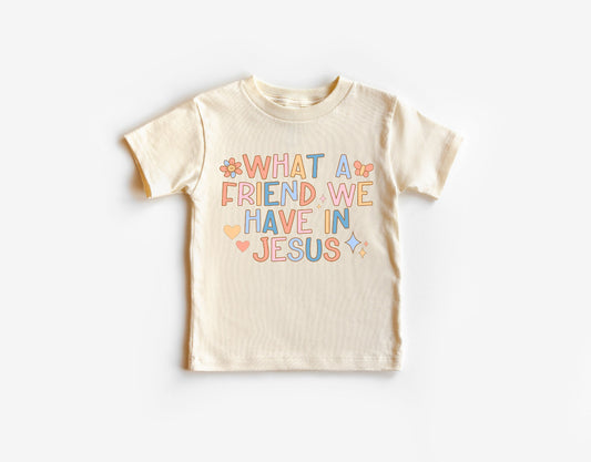 What A Friend We Have In Jesus Shirt.