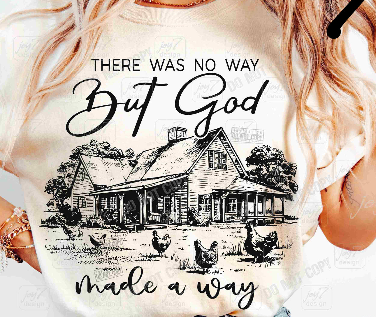 There Was No Way But God Shirt